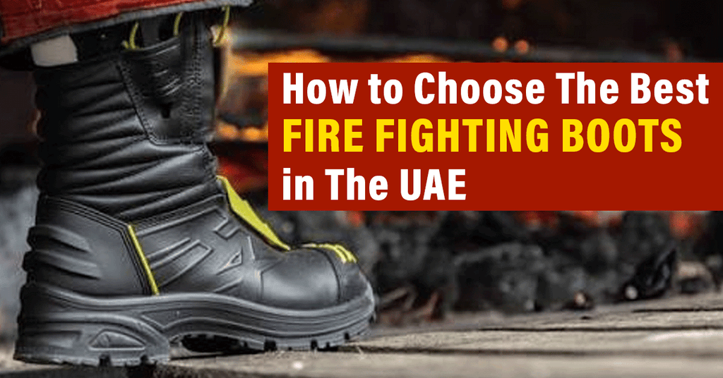 How to Choose the Best Fire Fighting Boots in the UAE